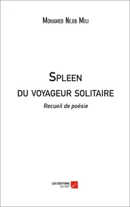 Spleen du voyageur solitaire