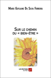 Sur le chemin du « bien-être »