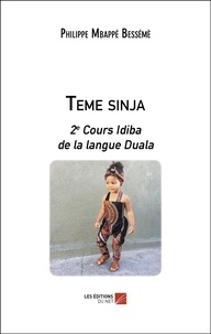 Bessémè philippe Mbappé - Teme sinja - 2ème Cours Idiba de la langue Duala.