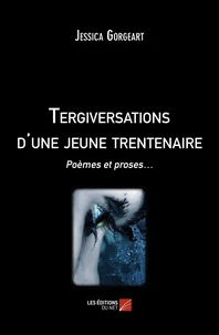 Tergiversations d'une jeune trentenaire