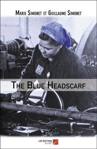 Marie Simonet et Guillaume Simonet - The Blue Headscarf.