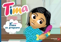 Tima se prépare