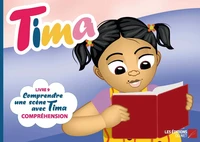 Comprendre une scène avec Tima