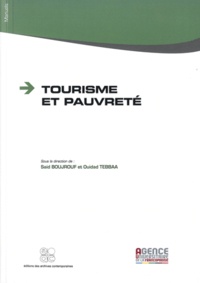 Said Boujrouf et Ouidad Tebbaa - Tourisme et pauvreté.