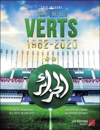 Said Selhani - Tout sur les Verts : 1962-2020.