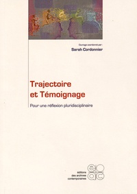 Sarah Cordonnier - Trajectoire et temoignage - Pour une réflexion pluridisciplinaire.