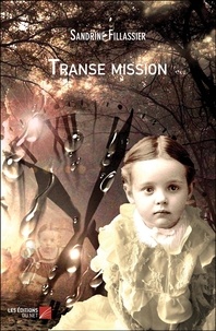 Sandrine Fillassier - Transe mission.