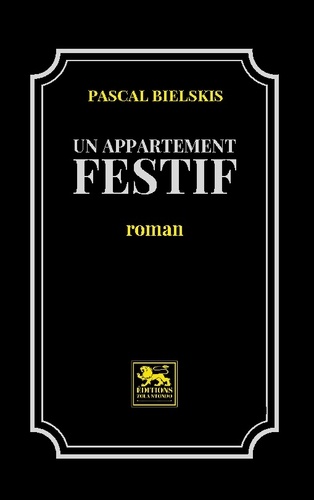 Pascal Bielskis - Un appartement festif.