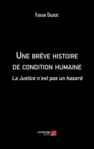Une brève histoire de condition humaine