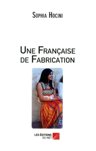 Une française de fabrication