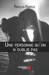 Une personne qu'on n'oublie pas