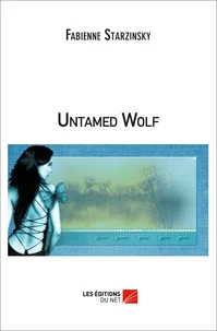Untamed wolf