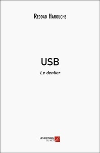 Reddad Harouche - USB - Le dentier.