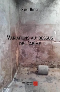 Variations au-dessus de l'abîme