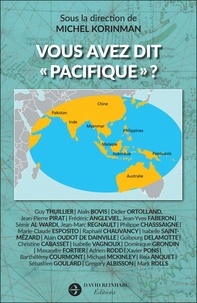 Michel Korinman - Vous avez dit Pacifique ?.