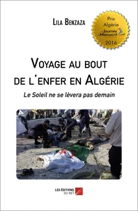 Voyage au bout de l'enfer en Algérie