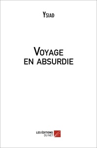  Ysiad - Voyage en absurdie.