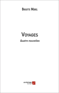 Voyages - Quatre nouvelles