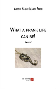 What a prank life can be!