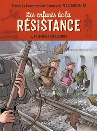 Télécharger des livres amazon sur pc Les enfants de la résistance - Premières répressions iBook