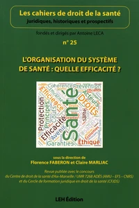 L'organisation du système de santé : quelle efficacité ?