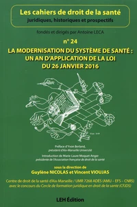 La modernisation du système de santé : un an d'application de la loi du 26 janvier 2016