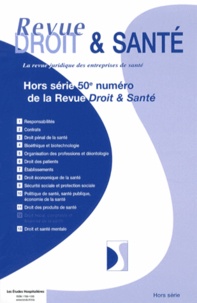 François Vialla - Revue Droit & Santé  : Hors série 50e numéro.