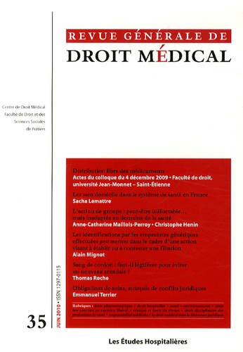 Béatrice Espesson-Vergeat - Revue Générale de Droit Médical N° 35, Juin 2010 : Distribution libre des médicaments.