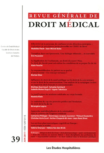  Les Etudes Hospitalières - Revue Générale de Droit Médical N° 39, Juin 2011 : .