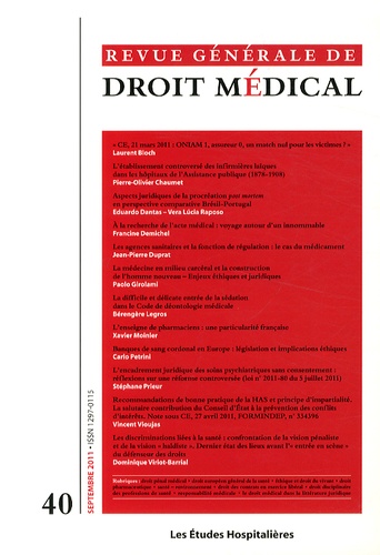  Les Etudes Hospitalières - Revue Générale de Droit Médical N° 40, Septembre 2011 : .