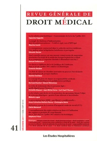  Les Etudes Hospitalières - Revue Générale de Droit Médical N° 41, Décembre 2011 : .