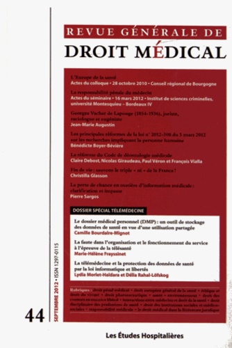 Camille Bourdaire-Mignot - Revue Générale de Droit Médical N° 44, Septembre 2012 : Dossier spécial télémédecine.