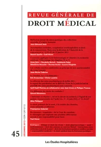 Revue Générale de Droit Médical N° 45, Décembre 2012