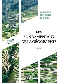Annette Ciattoni - Les fondamentaux de la géographie - 4e éd..