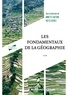 Annette Ciattoni - Les fondamentaux de la géographie - 4e éd..