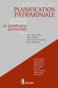 Marc Bourgeois - Les formes alternatives de planification patrimoniale - Livre 7.