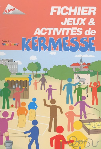  Les Francas - Fichier jeux et activités de kermesse.