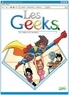  Gang - Les Geeks Tome 08 : Vers l'infini et au-delà !.