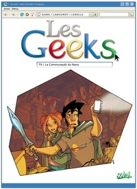  Gang - Les Geeks Tome 09 : La Communauté du Nano.