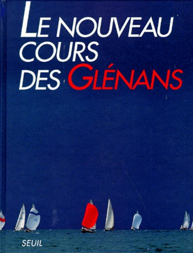  Les Glénans - Le nouveau cours des Glénans.