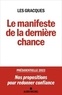  Les Gracques - Le manifeste de la dernière chance.