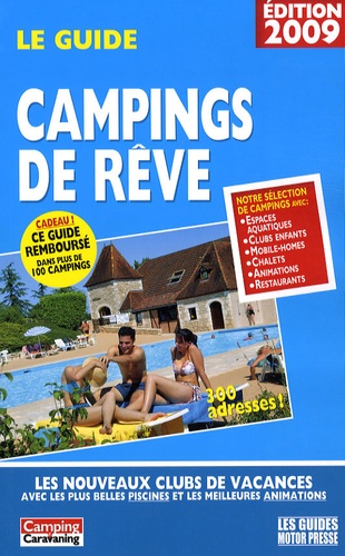  Les guides Motor Presse - Campings de rêve - Le guide.