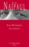 Les hommes de paille - inédit en Cahiers rouges, traduit de l'anglais par Suzanne Mayoux.