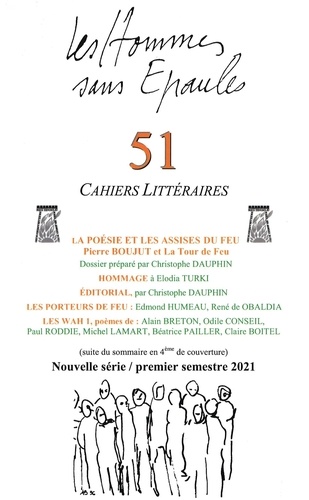 Les Hommes sans Epaules N° 51, premier semestre 2021 La poésie et les Assises du Feu : Pierre Boujut et La Tour de Feu