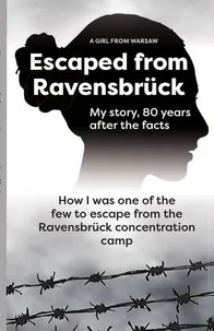 Escaped from Ravensbrück