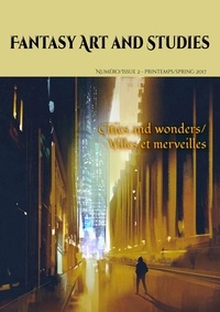 Les têtes Imaginaires et Les Imaginaires - Fantasy Art and Studies 2 : Fantasy Art and Studies 2 - Cities and wonders/Villes et merveilles.