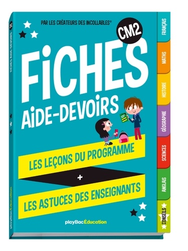  Les Incollables - Fiches aide-devoirs CM2.