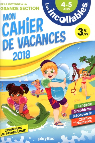  Les Incollables - Mon cahier de vacances de la Moyenne à la Grande Section - 4-5 ans.