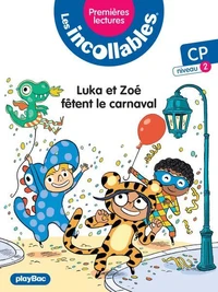 Les incollables - Premières lectures - Le carnaval - Tome 17