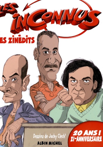  Les Inconnus et Jacky Clech' - Les inconnus - Les zinédits.